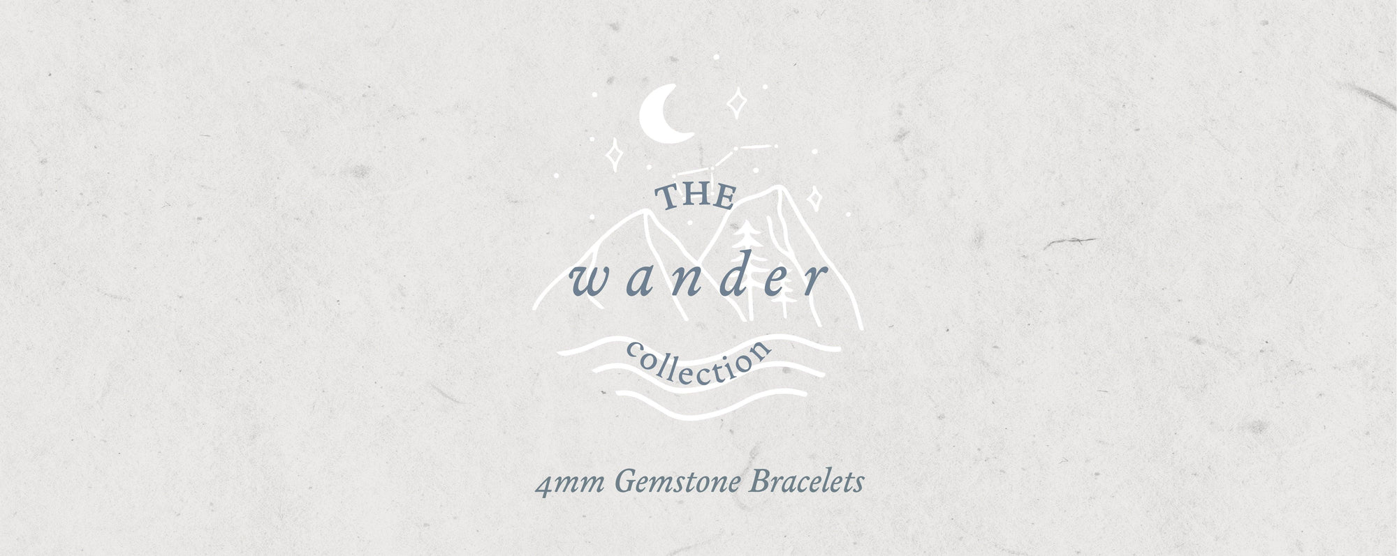 The Wander Collection