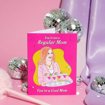 'You're a Cool Mom' Card