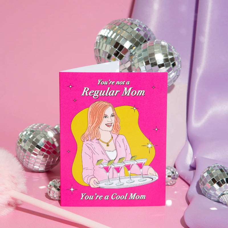 'You're a Cool Mom' Card