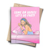 'Let's Go Party' Card