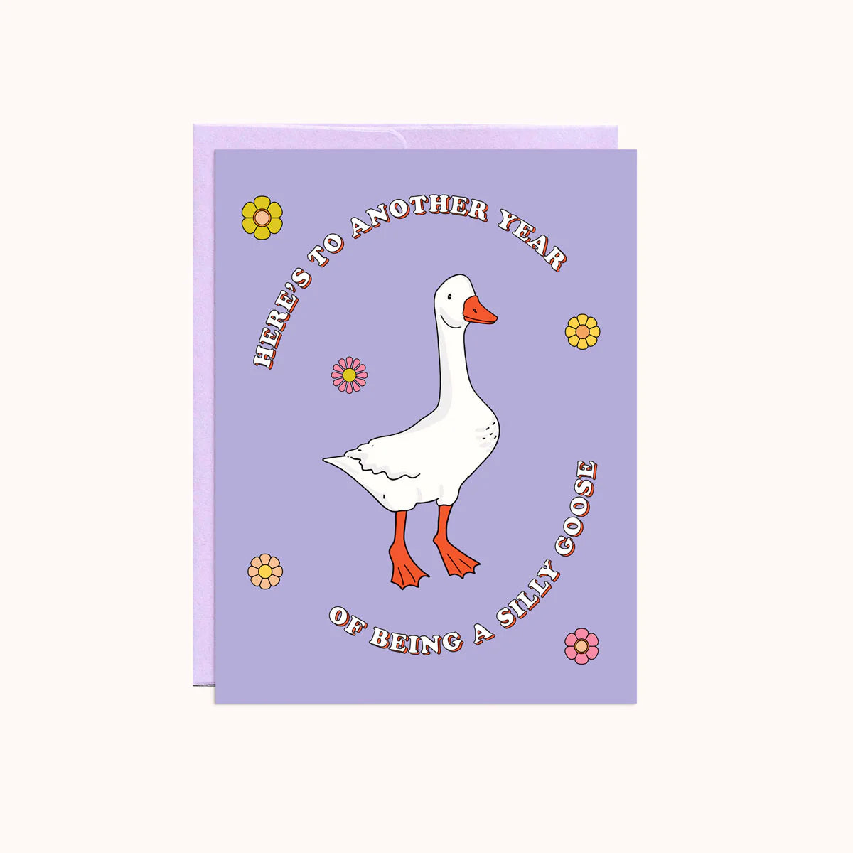 'Another Year of Being a Silly Goose' Card