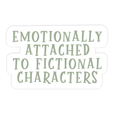 Emotionally Attached Sticker