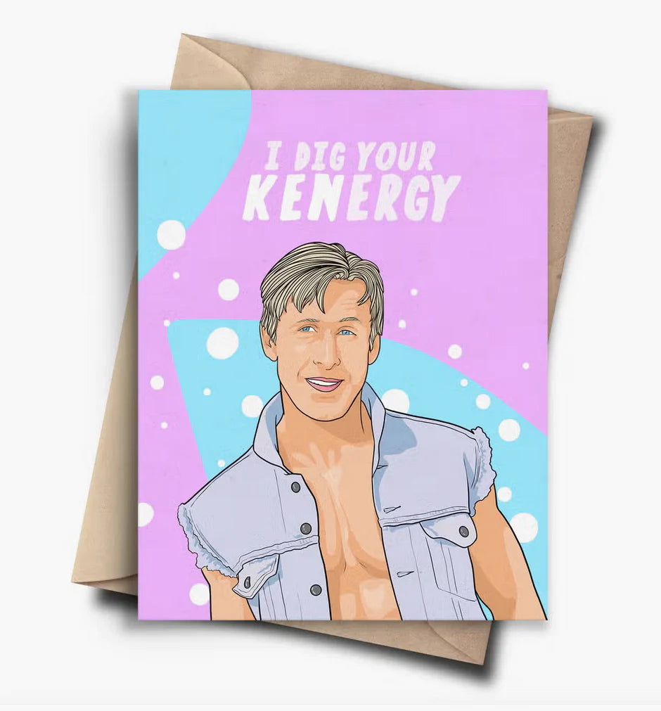 'I Dig Your Kenergy' Card