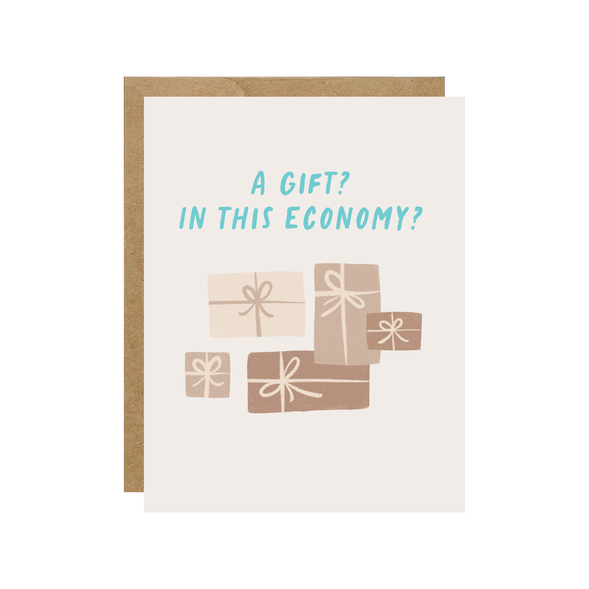 A Gift In This Economy? Card