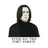 After All This Time Sticker