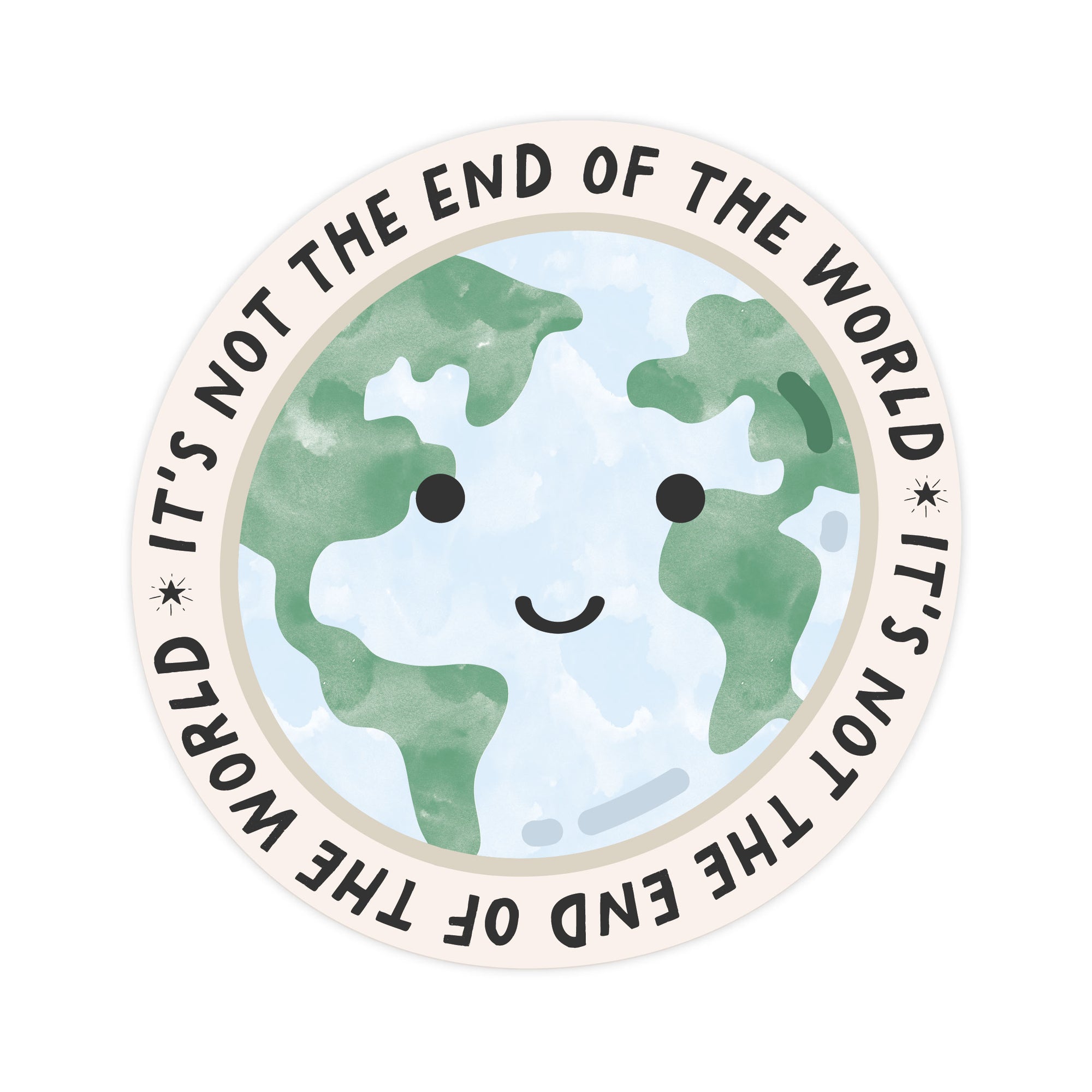 It's Not The End Of The World Sticker