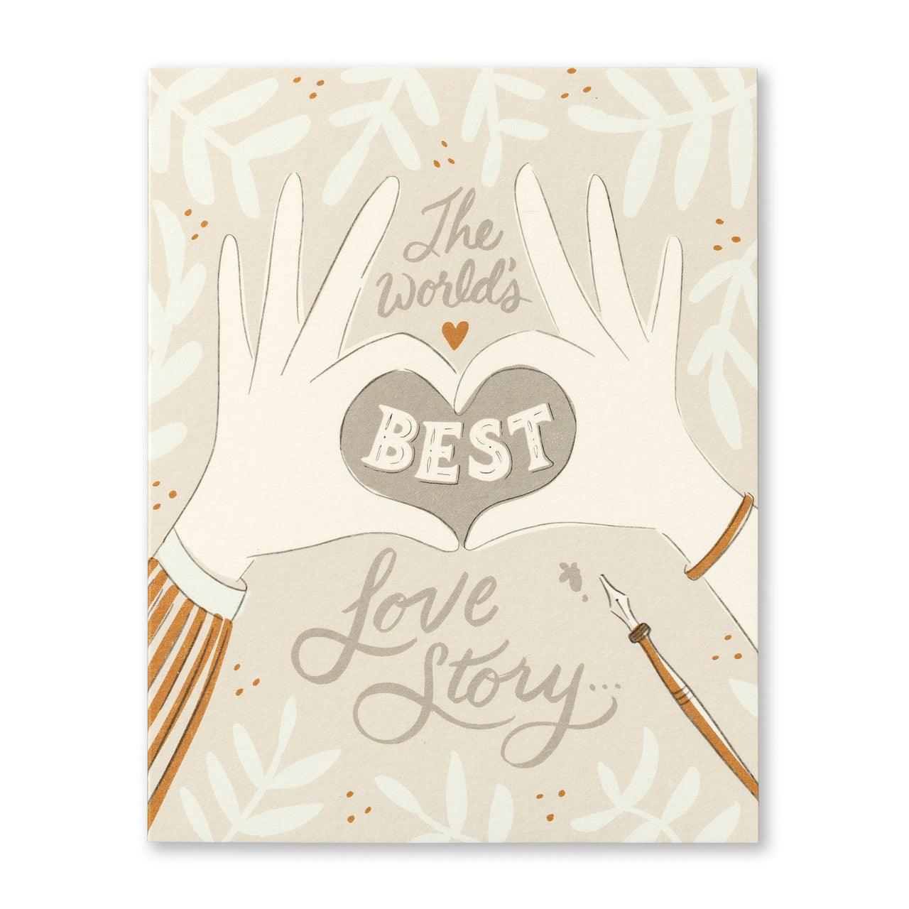 The World's Best Love Story Card - Catalyst & Co