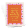 I Love You Today Card