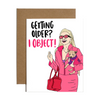 Getting Older? I Object! Card