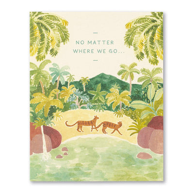 No Matter Where We Go Card - Catalyst & Co