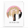 Love You Like a Sister Card