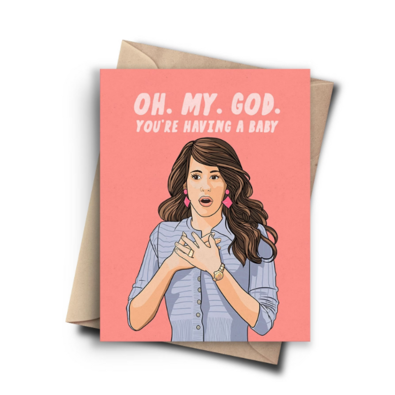 'Oh. My. God. You're Having a Baby' Card
