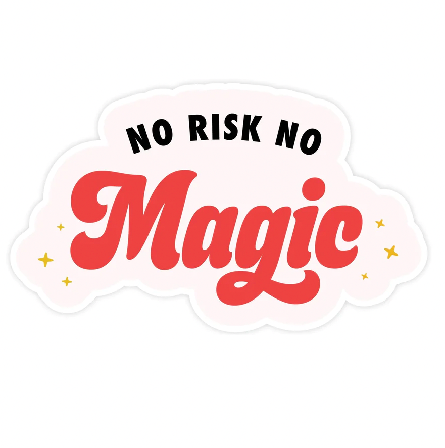 No Risk No Magic Sticker