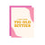 'Tig Old Bitties' Card - Catalyst & Co