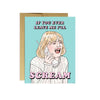'If You Ever Leave Me, I'll Scream' Card