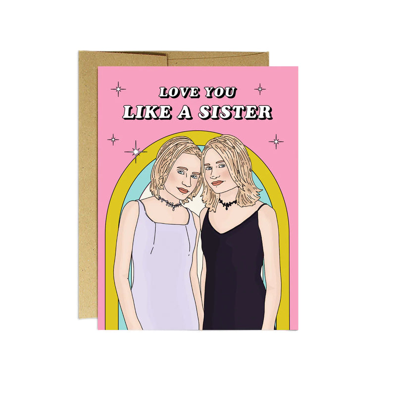 'Like a Sister' Card