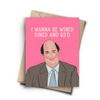 'I Wanna Be Wined And Dined' Card