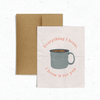 Everything I Brew Card - Catalyst & Co