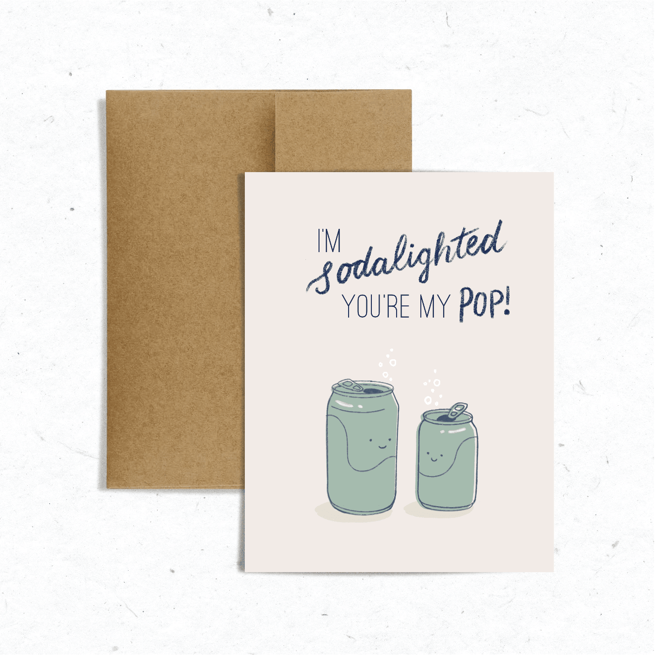 I'm Sodalited You're My Pop! Card - Catalyst & Co