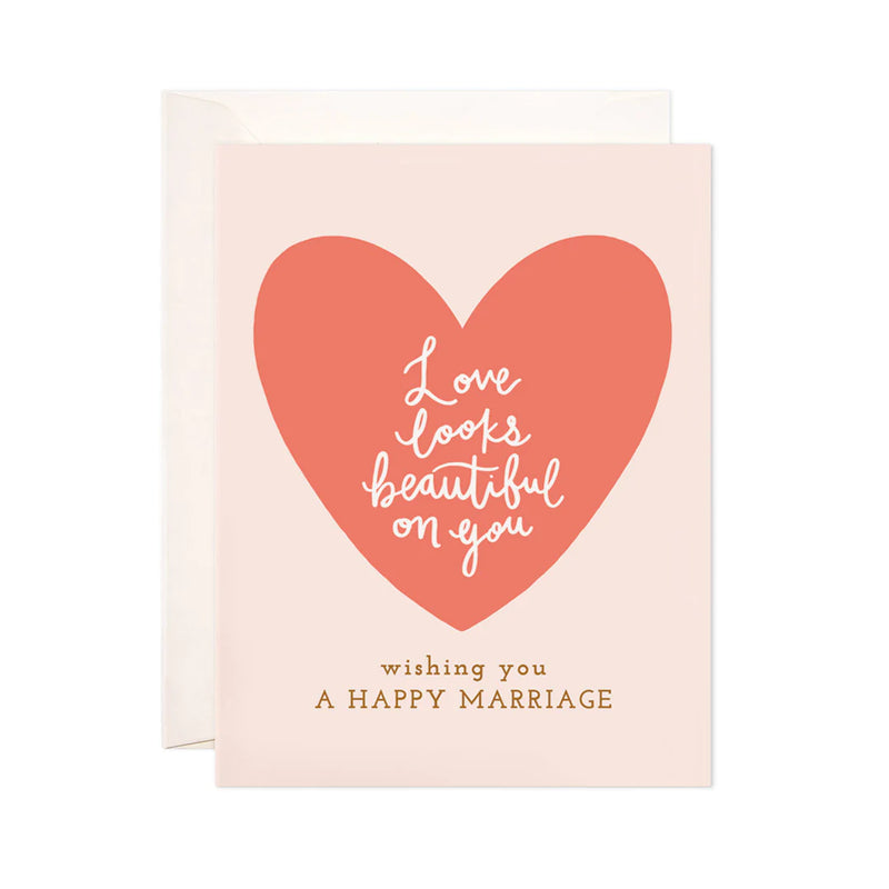 'Love Looks Beautiful on You' Card