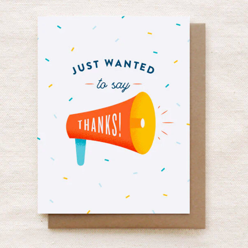 Just Wanted to Say Thanks! Card
